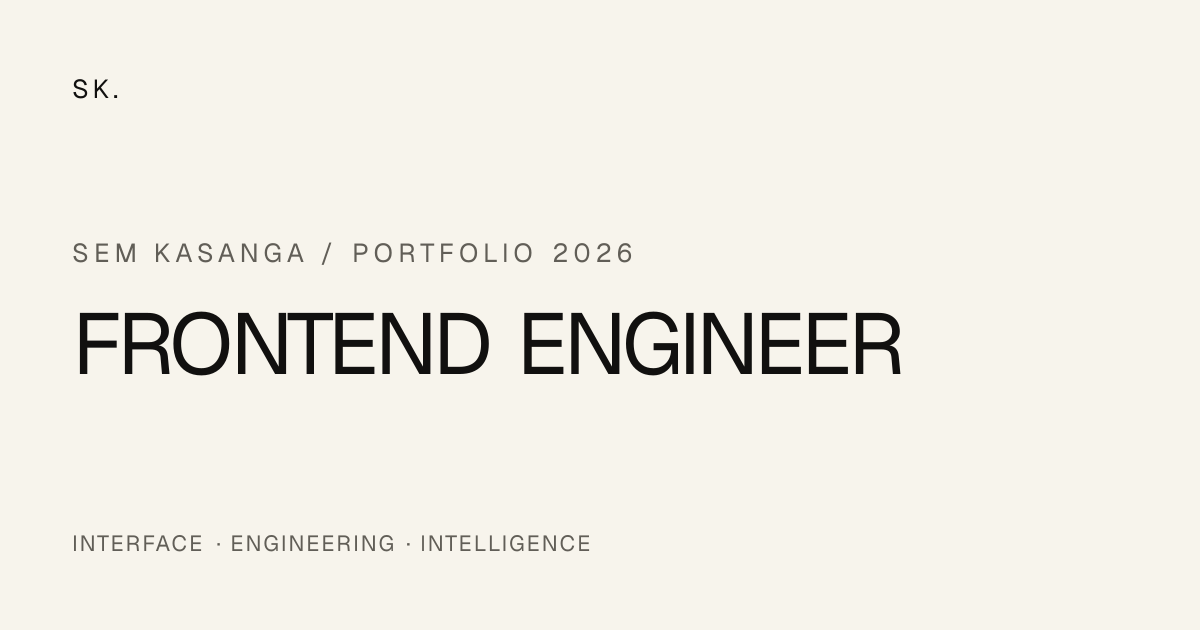 Sem Kasanga — Ingénieur Frontend
